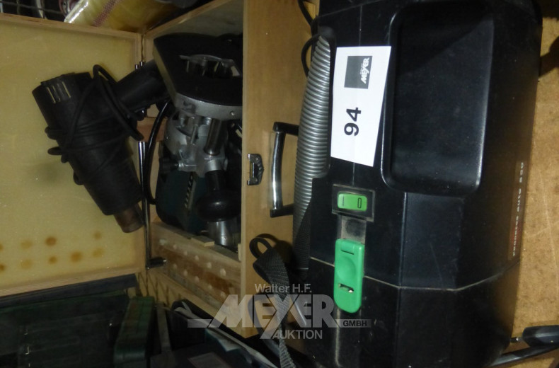 3 Handmaschinen, u.a. 1 Heißluftgebläse, 1Oberfräse sowie 1 Staubsauger